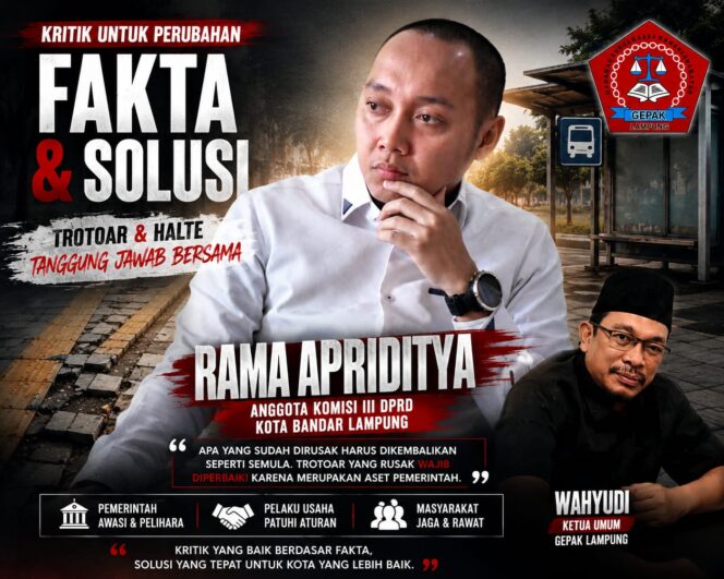 
					Di Tengah Polemik Trotoar dan Halte, GEPAK Lampung Dorong Kritik Berbasis Fakta dan Solusi